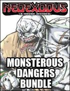 NeoExodus: Monsterous Dangers (PFRPG) [BUNDLE]