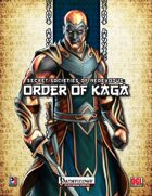 Secret Societies of NeoExodus: Order of Kaga (PFRPG)
