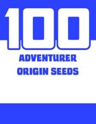 100 Adventurer Origins