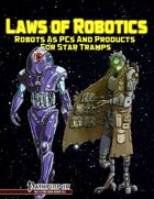 Laws Of Robotics - Robots as PCs and Products for Star Tramps