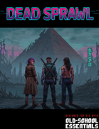 Dead Sprawl (OSE)
