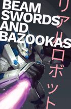Beamswords and Bazookas