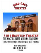 Haunted Bird Cage Theater 1/64th scale