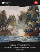 NAVAL COMBAT (5E) - Running Sea Encounters for Ships & Monsters