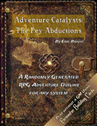Adventure Catalysts: The Fey Abductions