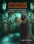 Castles & Crusades Beneath the Dome Subscription