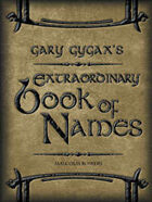 zzz-Gary Gygax's Extraordinary Book of Names