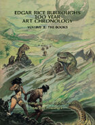Edgar Rice Burroughs 100 Year Art Chronology Vol. 2