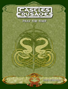 Castles & Crusades Pray The Thief