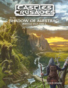 Castles & Crusades In the Shadow of Aufstrag
