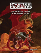 Castles & Crusades Encounter Tables & Monster Index