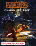 Castles & Crusades Players Handbook Phone Version