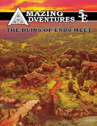 Amazing Adventures 5E Ruins of Ends Meet