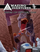 5th Edition Amazing Adventures Rings of the Red God