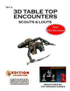 3D Table Top Encounters -- Scouts & Louts [BUNDLE]
