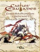 Castles & Crusades Condensed