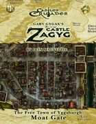 zzz-Castle Zagyg Yggsburgh Expansion Moat Gate