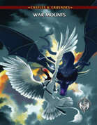 Castles & Crusades War Mounts