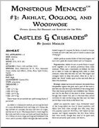 Castles & Crusades: Monstrous Menaces #3: Akhlat, Oogloog, and Woodwose