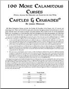 Castles & Crusades: 100 More Calamitous Curses