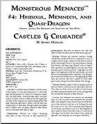 Castles & Crusades: Monstrous Menaces #4: Hribixul, Memnech, and Quasi-Dragon
