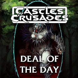 Castles and Crusades: Deal of the day
