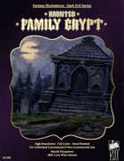 Fantasy Art - Haunted Family Crypt