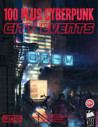 1d100 Plus Cyberpunk City Events