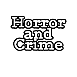 Horror / Crime / Occult
