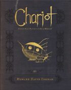 Chariot: Fantasy Roleplaying in an Age of Miracles