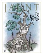 Jaunt: The Iron Pine