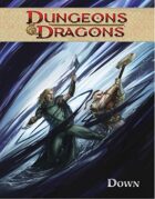 Dungeons & Dragons Volume 3: Down