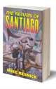The Return of SANTIAGO (Novel)