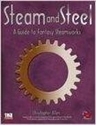 Steam & Steel: A Guide to Fantasy Steamworks