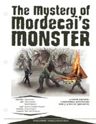 The Mystery of Mordecai's Monster [5E]