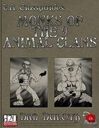 E.N. Classguides: Monks of the 9 Animal Clans