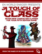 [5E] A Touch of Class (Revised): 7 New Classes for 5th Edition