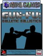 E.N. Mini-Games - Gun-Fu: Balletic Ballistics