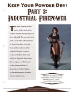 EN5ider #136- Keep Your Powder Dry! Part 3: Industrial Firepower