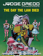 Judge Dredd: The Day The Law Died