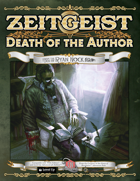 Level Up: ZEITGEIST: Death of the Author (A5E)