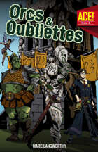 A.C.E. #6: Orcs & Oubliettes