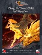 War of the Burning Sky (DnD 3.5) #10: Sleep, Ye Cursed Child