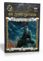 ZEITGEIST #2: The Dying Skyseer (4E)