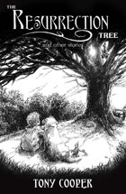 The Resurrection Tree and Other Stories