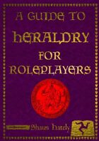 A Guide to Heraldry for Roleplayers