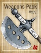 Weapons: Axes