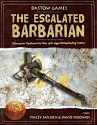 The Escalated Barbarian