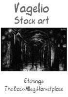 Etchings: The back-alley Marketplace