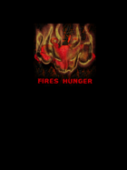 Fires Hunger